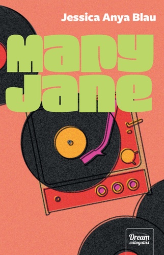 Jessica Anya Blau: Mary Jane